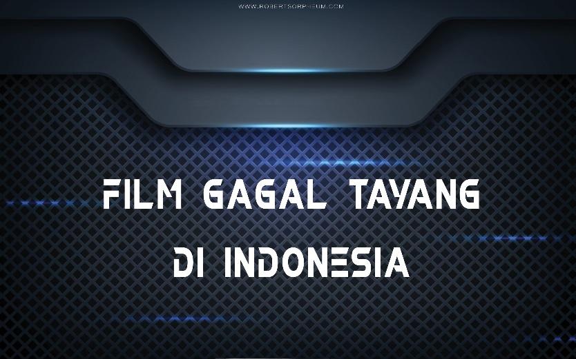 Film Gagal Tayang